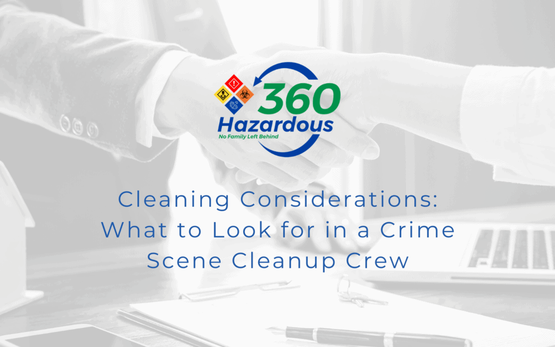 Cleaning Considerations: What to Look For In A Crime Scene Cleanup Crew