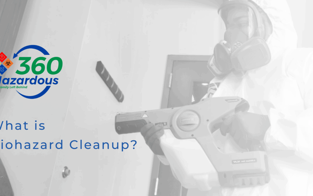 What Is Biohazard Cleanup?